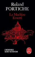 La Machine Ernetti, Tome 1