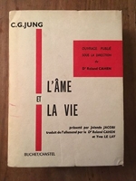 L'ame et la vie - Buchet-Chastel - 1965