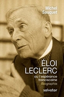 Eloi Leclerc, Ou L´espérance Franciscaine