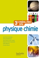Physique - Chimie 3e Prépa-Pro/DP6 - Livre élève - Ed. 2012