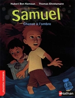 Samuel: Chasse à l'ombre - Roman Fantastique - De 7 à 11 ans
