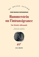 Hammerstein ou L'intransigeance - Une histoire allemande