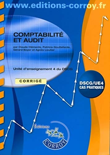 Comptabilite Et Audit Corrige. Unite D'Enseignement 4 Du Dscg ...