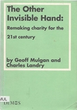 The Other Invisible Hand - Remaking Charity for the 21st Century