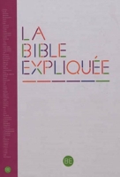 La Bible Expliquee Avec Deuterocanoniques Français Courant