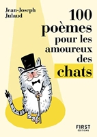 Le Petit Livre - 100 poèmes pour les amoureux des chats