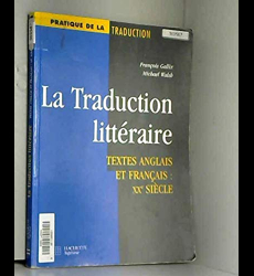 La Traduction littéraire - Livre de l'élève - Edition 1997