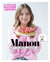 Manon. Ses Pâtisseries gourmandes