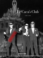 Le Caca's Club 1984-1994