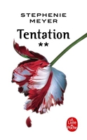 Tentation (Twilight, Tome 2)