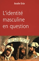 Identite Masculine En Question (L')