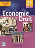 Economie Droit 2de Bac Pro (2015) Pochette élève de O. Januel ,L. Sanz Ramos ( 9 mars 2015 ) - DELAGRAVE (9 mars 2015)