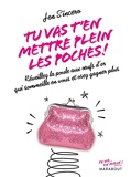 Tu vas t'en mettre plein les poches
