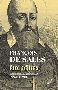 Aux prêtres de François de Sales