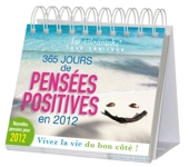 365 jours de pensées positives en 2011 : Loiseau, Laurent