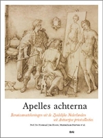 Apelles achterna - Renaissancetekeningen uit de Zuidelijke Nederlanden uit Antwerpse privécollecties