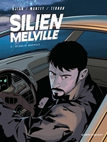 Silien Melville - Tome 02 - Retour de manivelle