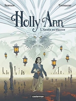 Holly Ann Tome 4 - L'année Du Dragon