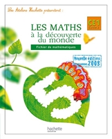 Les Ateliers Hachette Les Mathématiques à la découverte du monde CE1 - Fichier de l'élève - Ed.2009