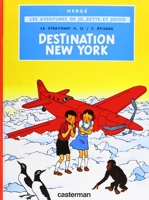 Jo Zette et Jocko, tome 2 - Destination New York