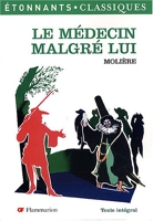 Le Medecin Malgre Lui - Flammarion - 22/10/2007
