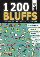 1200 Bluffs - Encyclopédie de la magie impromptue