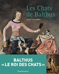 Les Chats de Balthus d'Alain Vircondelet