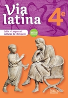 Via latina Latin - Langues et cultures de l'Antiquité - 4e - Livre élève - Ed. 2017