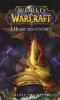 World of warcraft - L'heure des ténèbres - Panini - 20/07/2011