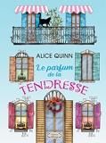 Le Parfum De La Tendresse - Un roman vibrant d'émotion et d'espoir