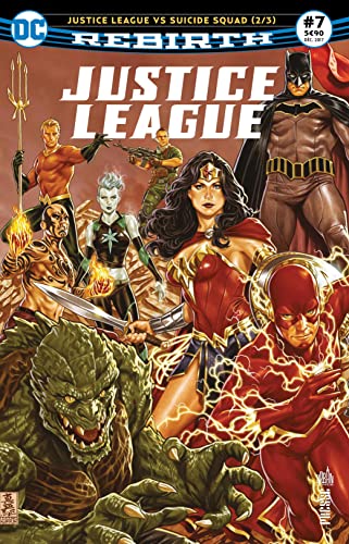 Justice League Rebirth 07 Justice League VS Suicide Squad (2/3) de Joshua WILLIAMSON