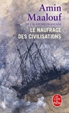Le naufrage des civilisations - Le Livre de Poche - 28/10/2020