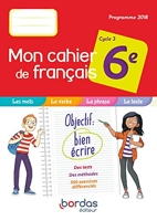 Mon cahier de français 6e 2019 Cahier de l'élève - Cahier de l'élève, Edition 2019