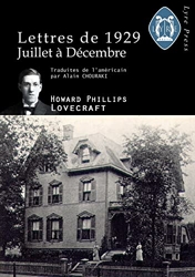 Lettres de 1929 (nouv. éd.) - Juillet à Décembre de Howard phillips Lovecraft