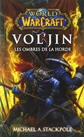 World Warcraft Vol'Jin Les Ombres De La Horde
