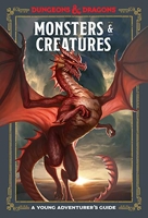 Monsters & Creatures (Dungeons & Dragons) A Young Adventurer's Guide