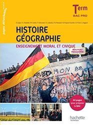 Histoire - Géographie - Enseignement moral et civique - Terminale Bac Pro - Livre élève - Ed. 2016 d'Éric Aujas