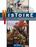 Histoire Premières ES / L / S - Livre élève - Edition 2007
