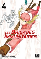 Les brigades immunitaires Tome 4