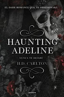 Haunting Adeline - Nunca te dejaré