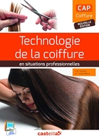 Technologie de la coiffure en situations professionnelles CAP Coiffure (2015) Pochette élève