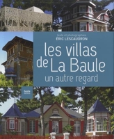 Les villas de la Baule - Un autre regard