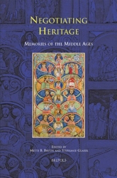 Negotiating Heritage English; Latin; German - Memories of the Middle Ages de Stephanie Glaser