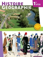 Histoire-Géographie Education Civique 1er St2s - Géographie 1re ST2S - Livre élève - Ed. 2012