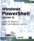 Windows PowerShell (version 3) Guide de référence pour l'administration système