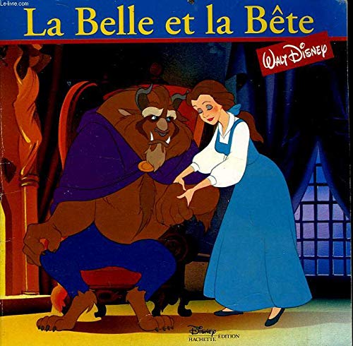 La Belle et la Bête : La Belle et la Bête (0), bd chez Hachette Disney de  Woolverton