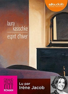 Esprit d'hiver - Livre audio 1 CD MP3 de Laura Kasischke