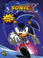 Sonic X, Tome 1 - Le crime ne paie pas