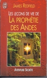 Les leçons de vie de la prophétie des Andes - 01/01/1997