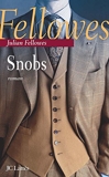 Snobs - JC Lattès - 30/01/2007